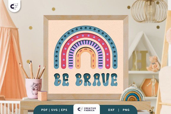 Be Brave Boho Rainbow 3D SVG for Baby Branding